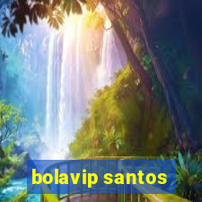 bolavip santos